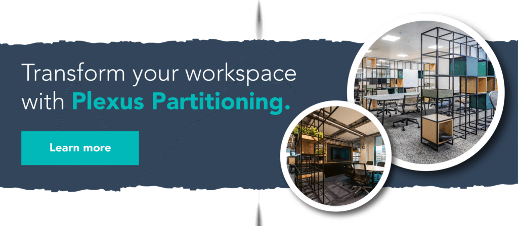 Transform your workspace with Plexus Partitioning. Learn more.