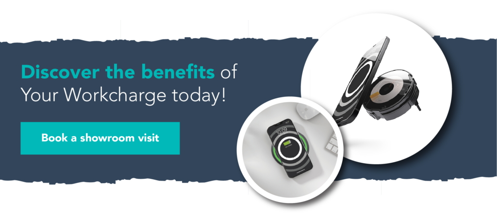 Discover the benefits of Your Workcharge today! Book a showroom visit.