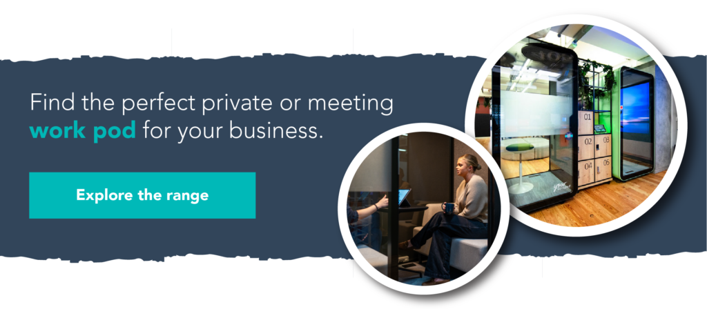 Find the perfect private or meeting work pod for your business. Explore the range.
