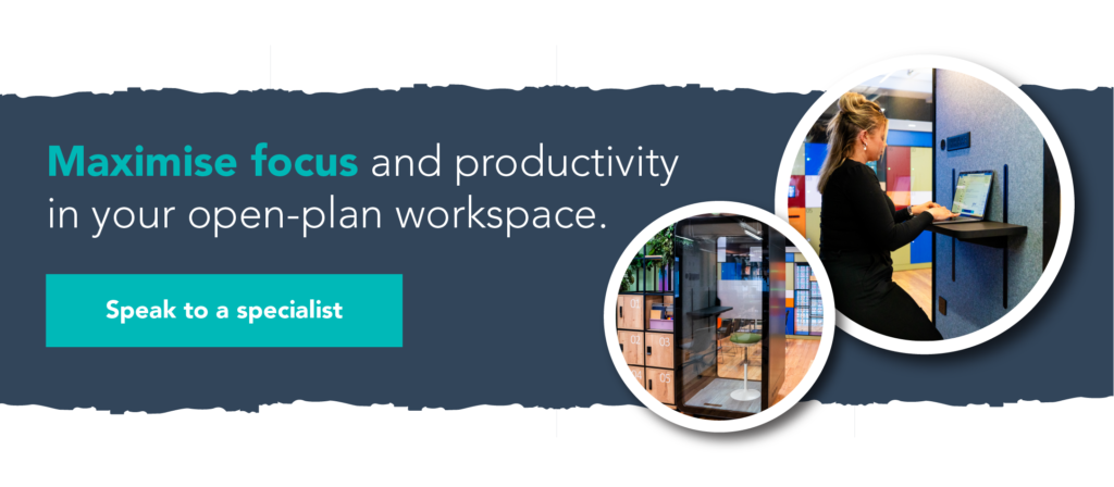 Maximise focus and productivity in your open-plan workspace. Speak to a specialist.