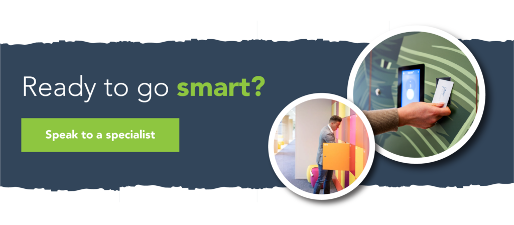 Ready to go smart? Speak to a specialist.