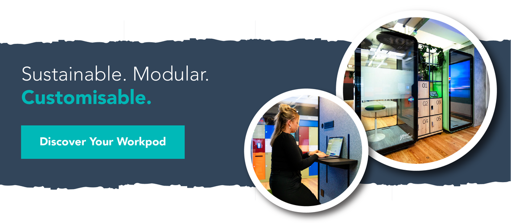 Sustainable. Modular. Customisable. Discover Your Workpod.